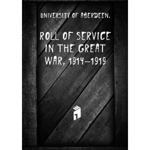  Roll of service in the great war, 1914 1919,: Mabel 