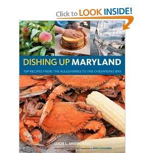  Dishing Up® Maryland 150 Recipes from the Alleghenies to 