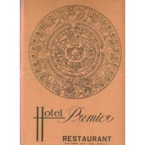  Hotel Premier Restaurant Menu Mexico City 1959: Everything 