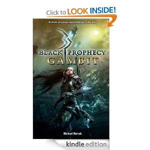 Black Prophecy Gambit (Roman zum Game) (German Edition) Michael 
