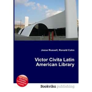  Victor Civita Latin American Library: Ronald Cohn Jesse 