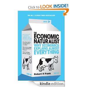 The Economic Naturalist: Robert H Frank:  Kindle Store