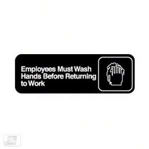   ROY 394530 Employees Must Wash Hands Before Returning to Work Sign