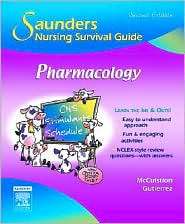 Saunders Nursing Survival Guide Pharmacology, (1416029354), Linda E 