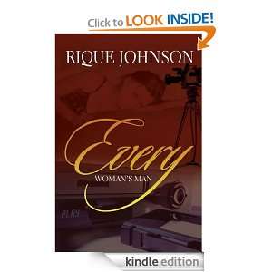 Every Womans Man Rique Johnson  Kindle Store