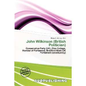   Wilkinson (British Politician) (9786138452966) Eldon A. Mainyu Books