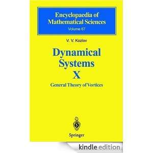 Dynamical Systems X General Theory of Vortices Pt. 10 (Encyclopaedia 