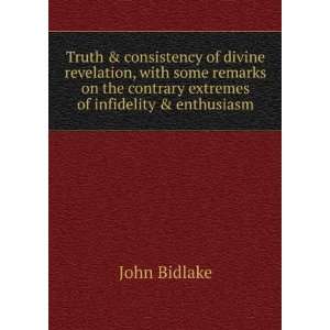 consistency of divine revelation, with some remarks on the contrary 