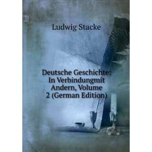   Verbindungmit Andern, Volume 2 (German Edition) Ludwig Stacke Books