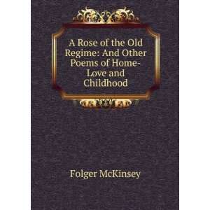  Poems of Home Love and Childhood Folger McKinsey  Books