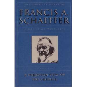   Francis A. Schaeffer, Vol. 4) [Paperback] Francis A. Schaeffer Books