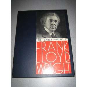  Frank Lloyd Wright: The Early Work: FrankWright: Books