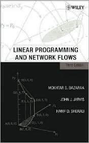 Linear Programming and Network Flows, (0471485993), Mokhtar S. Bazaraa 