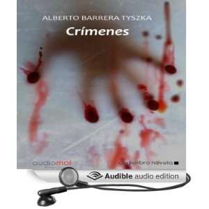   Audio Edition) Alberto Barrera Tyszka, Antonio Abenójar Books
