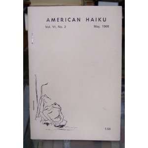  American Haiku (Vol. VI) James Bull, Gayle Bull Books