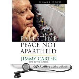  Palestine Peace Not Apartheid (Audible Audio Edition 