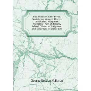   of Judgment and Deformed Transformed George Gordon N. Byron Books