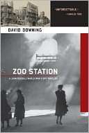   Zoo Station (John Russell Series #1) by David Downing 