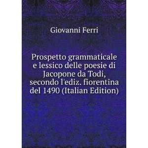   ediz. fiorentina del 1490 (Italian Edition) Giovanni Ferri Books