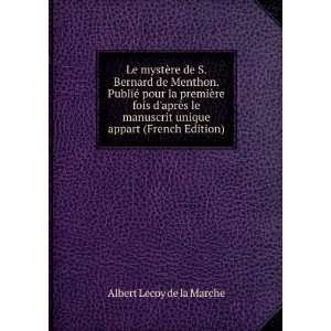   unique appart (French Edition) Albert Lecoy de la Marche Books