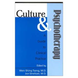  Culture and Psychotherapy: A Guide to Clinical Practice 