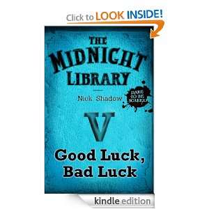 Midnight Library BLUE 5: Good Luck, Bad Luck: Good Luck, Bad Luck 