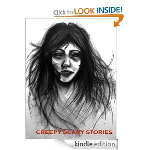 Creepy Scary Stories (true scary stories to tell in the dark ) Steve 