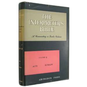  The Interpreters Bible A Commentary in Twelve Volumes 