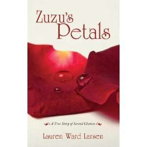 zuzu Petals A True Story of Second Chances [Hardcover](2010)byLauren 
