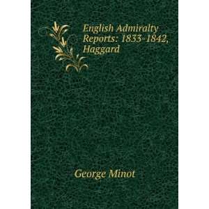    English Admiralty Reports 1833 1842, Haggard George Minot Books