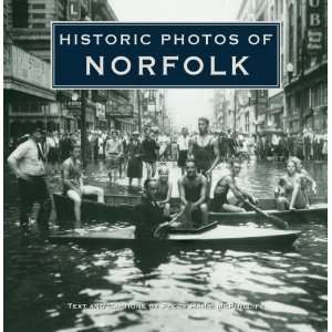   Historic Photos of Norfolk [Hardcover] Peggy Haile Mcphillips Books