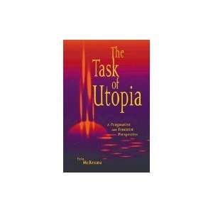 Task of Utopia  A Pragmatist and Feminist Perspective  