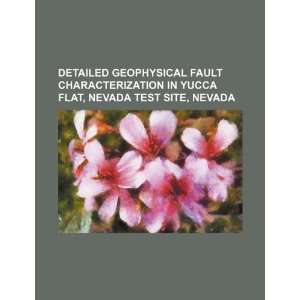   Yucca Flat, Nevada Test Site, Nevada (9781234533731): U.S. Government