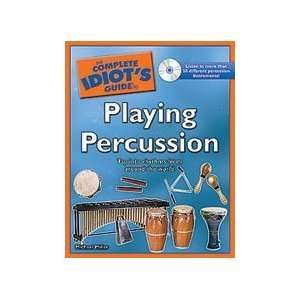  Complete Idiots Guide to Playing Percussion   Book/CD 