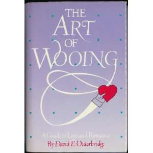  The Art of Wooing A Guide to Love and Romance Books
