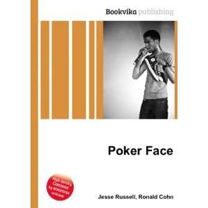  Poker Face Ronald Cohn Jesse Russell Books