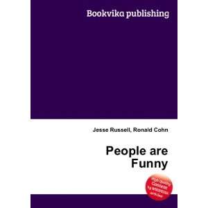  People are Funny: Ronald Cohn Jesse Russell: Books