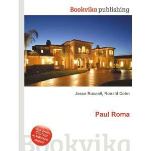 Paul Roma Ronald Cohn Jesse Russell  Books