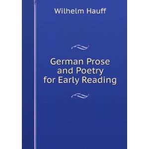    German Prose and Poetry for Early Reading Wilhelm Hauff Books