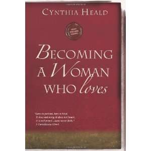   134 8 (Becoming a Woman of . . .) [Paperback] Cynthia Heald Books