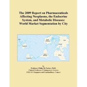   Endocrine System, and Metabolic Diseases World Market Segmentation by
