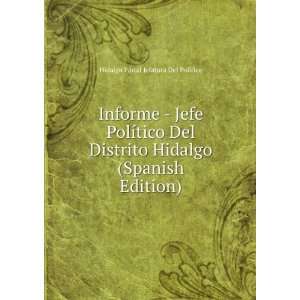   Edition) Hidalgo Parral Jefatura Del PolÃ­tica  Books