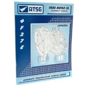  ATSG 4F27ESPANISH Automatic Transmission Technical Manual 