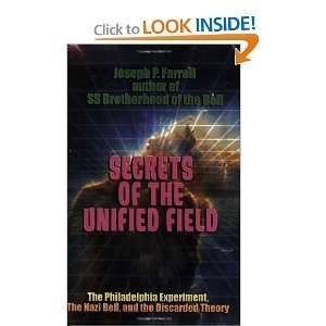  Secrets of the Unified Field The Philadelphia Experiment 