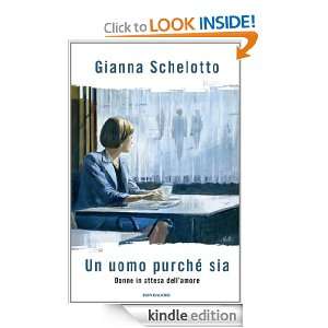 Un uomo purché sia (Ingrandimenti) (Italian Edition) Gianna 