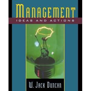    Management: Ideas and Actions [Paperback]: W. Jack Duncan: Books