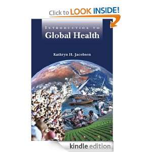   to Global Health: Kathryn Jacobsen:  Kindle Store