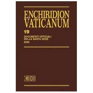  Enchiridion Vaticanum vol. 19   Documenti ufficiali della 