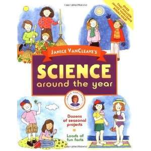   Science Around the Year [Paperback] Janice VanCleave Books