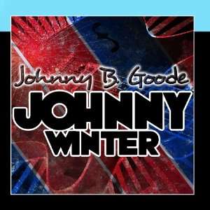  Johnny B. Goode Johnny Winter Music